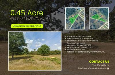 0.45 Acres β’ Two Adjoining Lots β’ 313' of Paved-Road Frontage β’ Single-Family Residential Zoning β’ Cleared & Outside the Flood Zone β’ Growing Hempstead/Waller County Location β’ Owner Financing Available